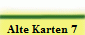 Alte Karten 7