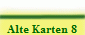 Alte Karten 8