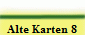 Alte Karten 8