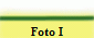 Foto I