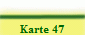 Karte 47