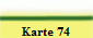 Karte 74