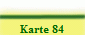 Karte 84