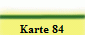 Karte 84