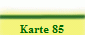 Karte 85