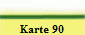 Karte 90
