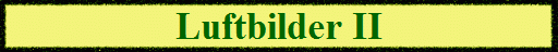 Luftbilder II