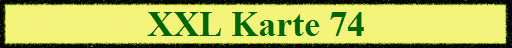 XXL Karte 74