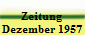 Zeitung
Dezember 1957